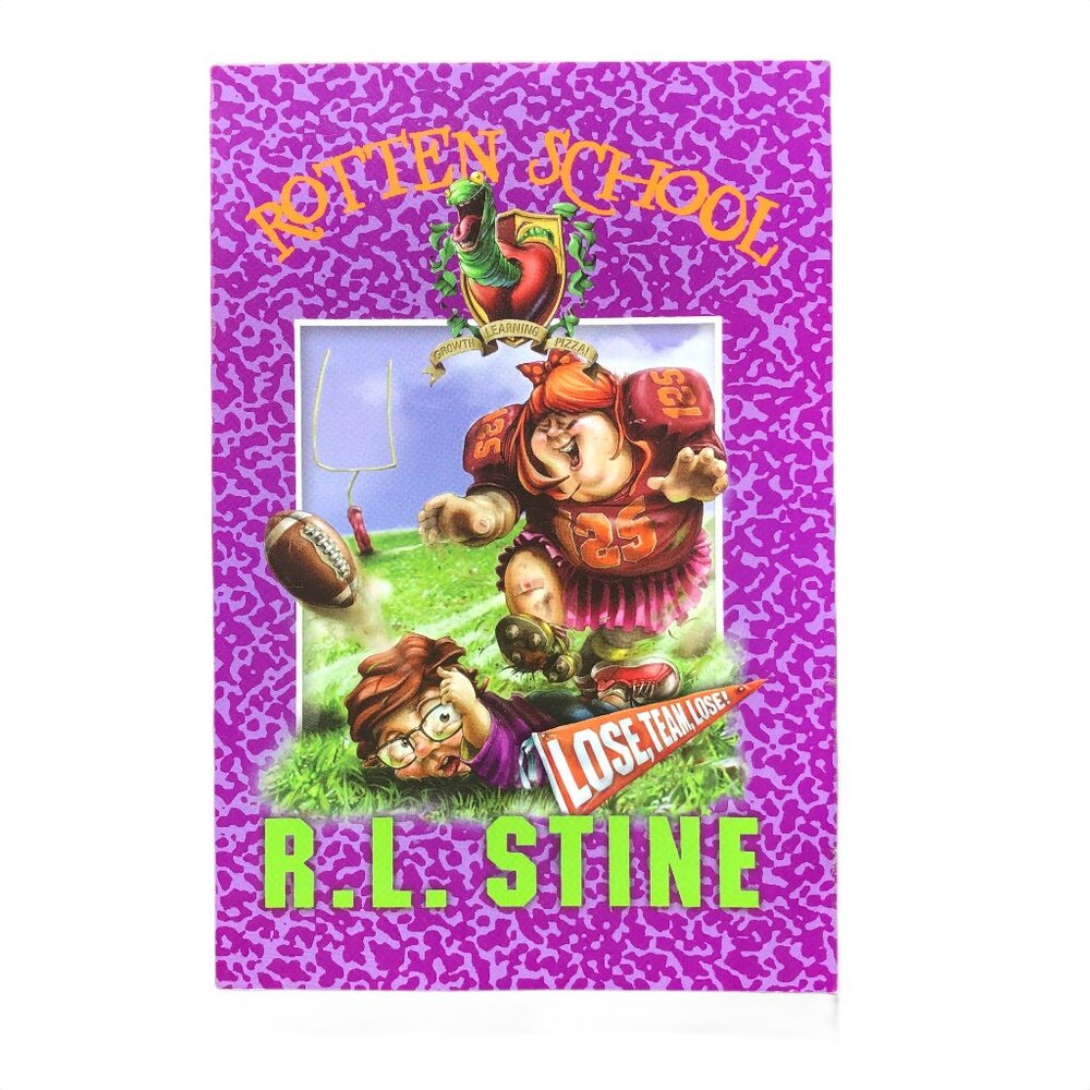 Rotten School - Lose, Team, Lose - R.L. Stine